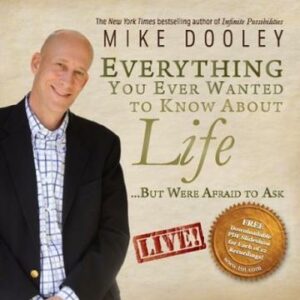 Everything You Ever Wanted to Know About Life – 14 Hour Audio Program