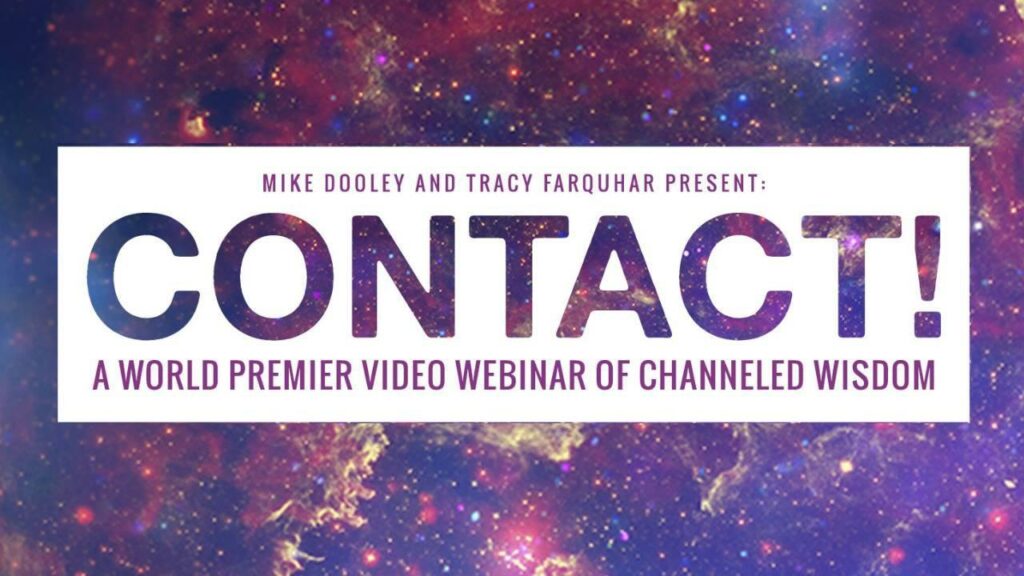 Contact: World Premiere of Channeled Wisdom