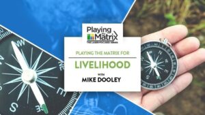 Playing the Matrix Laser Focused Series – Creative Livelihood