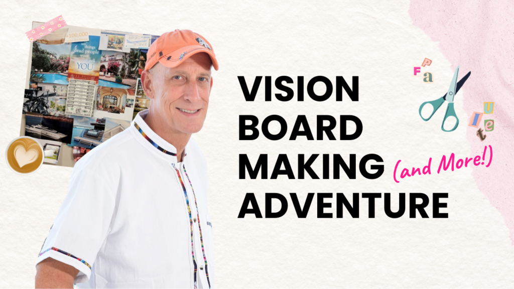 Vision Board Making Adventure