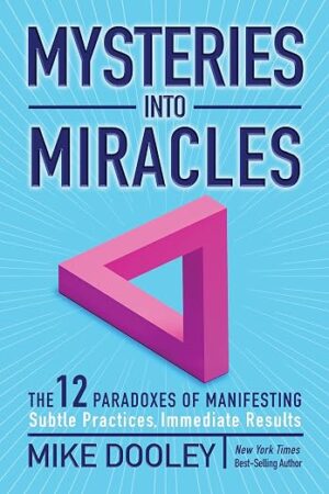 Mysteries into Miracles